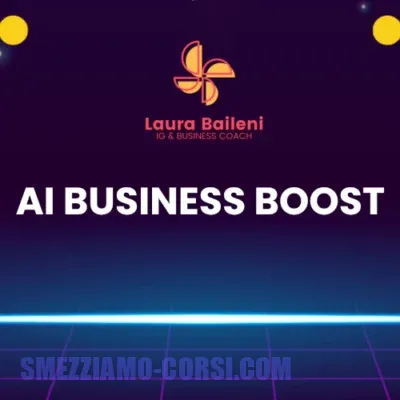 [SCARICA] AI Business Boost / Laura Baileni