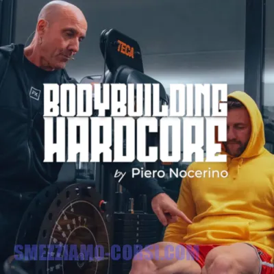 [SCARICA] Bodybuilding Hardcore by Piero Nocerino / FitnessX