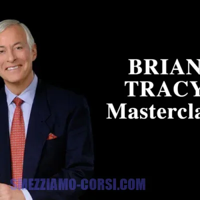 [SCARICA] Online Masterclass / Brian Tracy