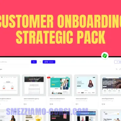 [SCARICA] Customer Onboarding Strategic Pack / Luigi Nigro
