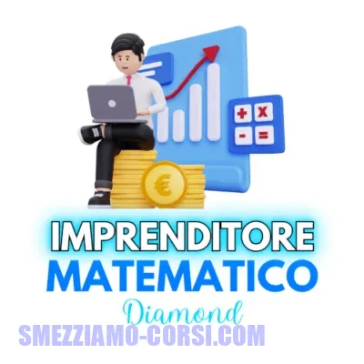 [SCARICA] Imprenditore Matematico / Nicholas Bianconi (MB Academy)