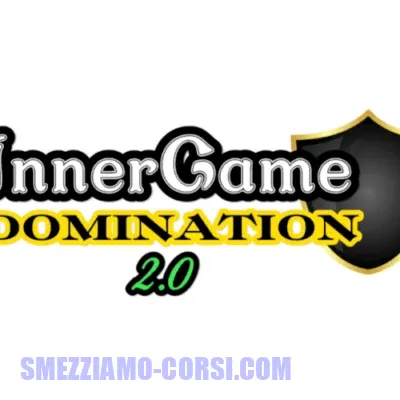[SCARICA] Innergame Domination 2.0 / KingSeduction