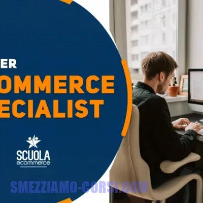 [SCARICA] Master Ecommerce Specialist / Scuola Ecommerce