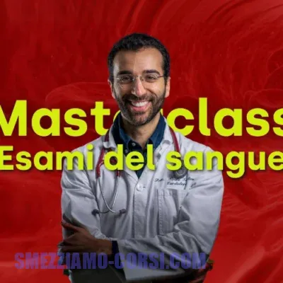 [SCARICA] Masterclass Esami del Sangue / Nicola Triglione