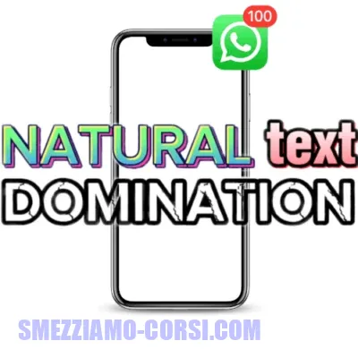 [SCARICA] Natural Text Domination / KingSeduction