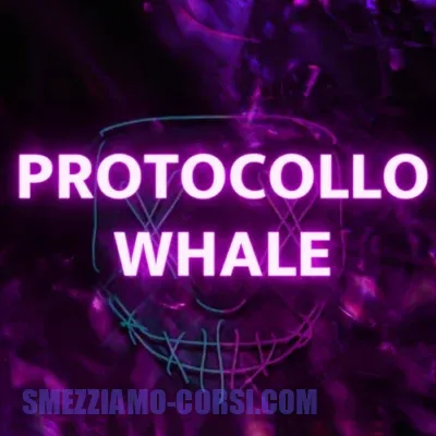 [SCARICA] Protocollo Whale / Whalecot (Michele Cotti)