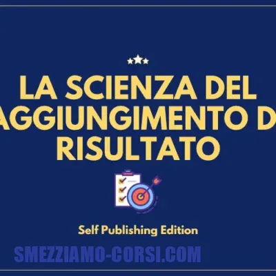 [SCARICA] La scienza del raggiungimento del risultato / Riccardo Cruciani