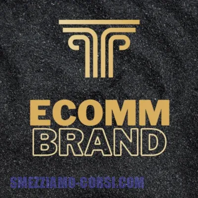 [SCARICA] Ecomm Brand / Luke Marani