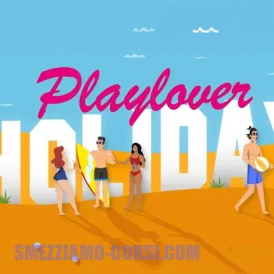 [SCARICA] PlayLover Holiday / PlayLover Academy
