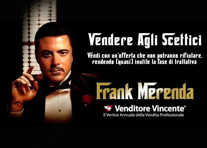 [SCARICA] Venditore Vincente 2022 Vendere agli Scettici / Frank Merenda
