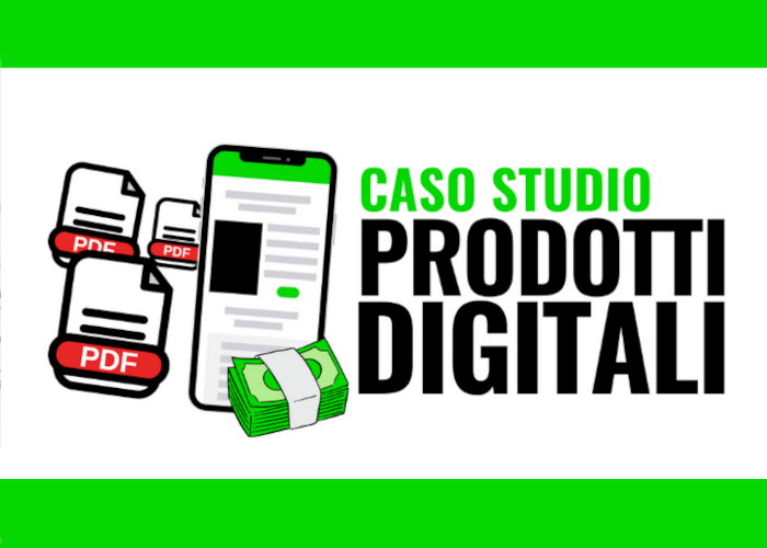 [SCARICA] Caso Studio Prodotti Digitali / Ignazio Munzù